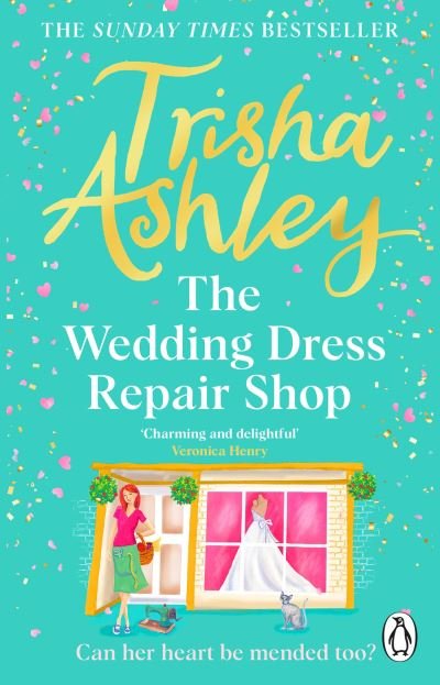 Cover for Trisha Ashley · The Wedding Dress Repair Shop (Paperback Bog) (2024)