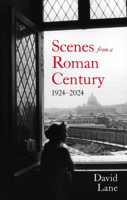 Cover for David Lane · Scenes from a Roman Century (Paperback Book) (2025)