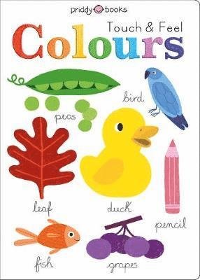 Cover for Roger Priddy · Touch and Feel Colours (Board book) (2021)