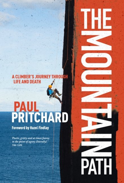 Cover for Paul Pritchard · The Mountain Path: A climber's journey through life and death (Paperback Book) (2023)