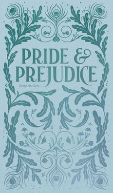Cover for Jane Austen · Pride and Prejudice - Wordsworth Luxe Collection (Gebundenes Buch) (2022)