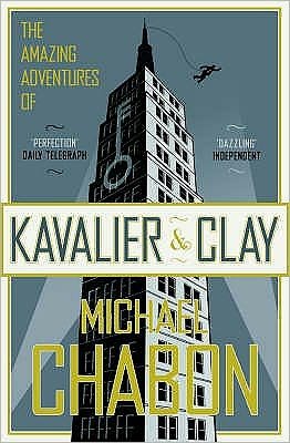 The Amazing Adventures of Kavalier and Clay - Michael Chabon - Libros - HarperCollins Publishers - 9781841154930 - 2 de julio de 2001