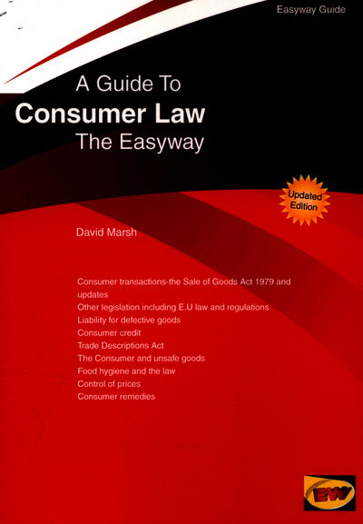 Cover for David Marsh · Guide To Consumer Law: The Easyway - 2016 (Paperback Book) [Revised edition] (2016)