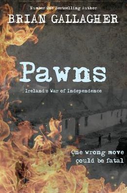 Cover for Brian Gallagher · Pawns: Ireland's War of Independence (Paperback Book) (2017)