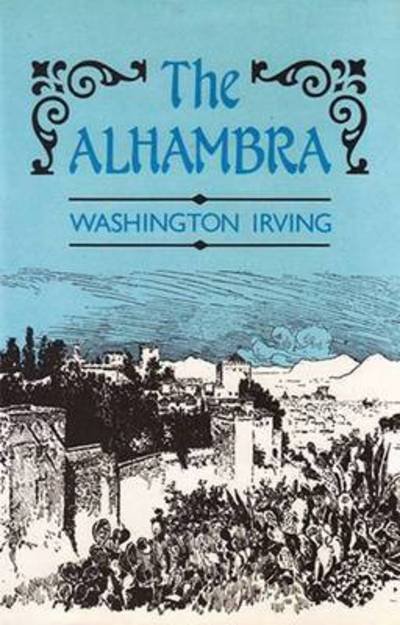 Cover for Washington Irving · The Alhambra (Hardcover Book) (1986)