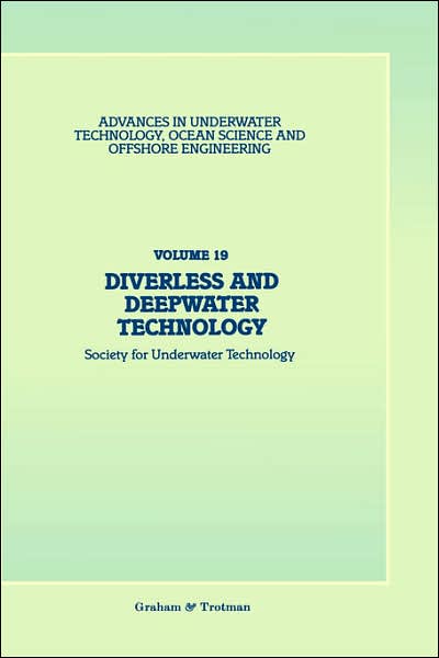 Cover for Society for Underwater Technology (SUT) · Diverless and Deepwater Technology - Advances in Underwater Technology, Ocean Science and Offshore Engineering (Hardcover Book) [1989 edition] (1990)