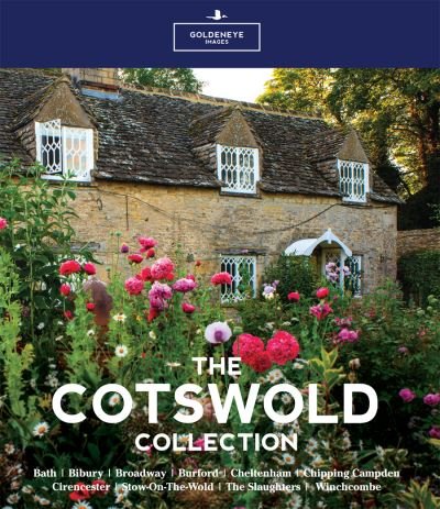 The Cotswold Collection: An extraordinary collection of photographs that captures the very essence of the Cotswolds. - William Fricker - Bücher - Goldeneye - 9781859652930 - 29. März 2024