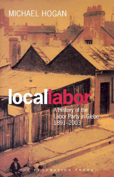 Cover for Michael Hogan · Local Labor (Hardcover Book) (2004)