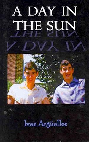 Cover for Ivan Arguelles · A Day in the Sun (Paperback Book) (2012)