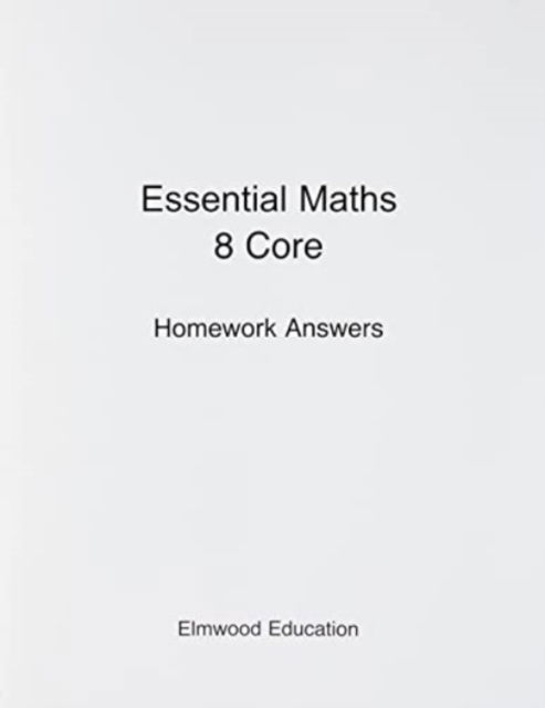 Cover for Michael White · Essential Maths 8 Core Homework Answers - Essential Maths (Pocketbok) (2020)