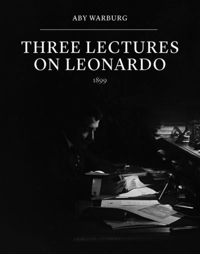 Cover for Aby Warburg · Three Lectures on Leonardo (Paperback Book) (2019)