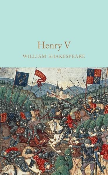 Cover for William Shakespeare · King Henry V - Macmillan Collector's Library (Hardcover bog) [New edition] (2016)