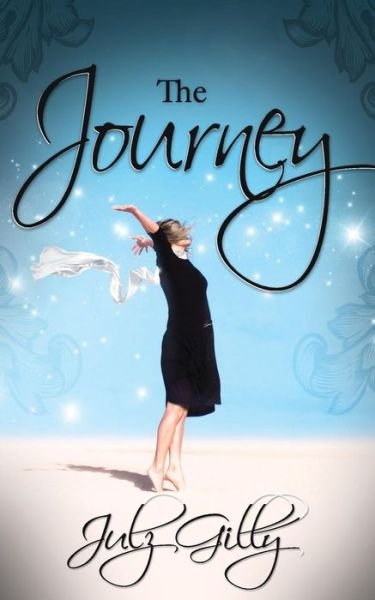 Cover for Julz Gilly · The Journey (Paperback Book) (2014)