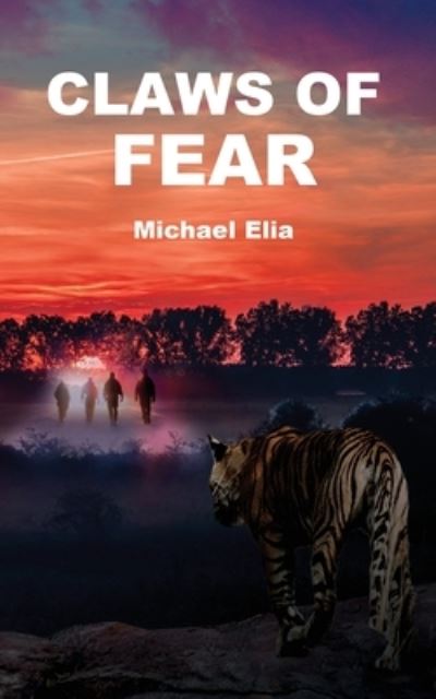 Claws of Fear - Michael Elia - Books - Rowanvale Books - 9781911569930 - March 31, 2020