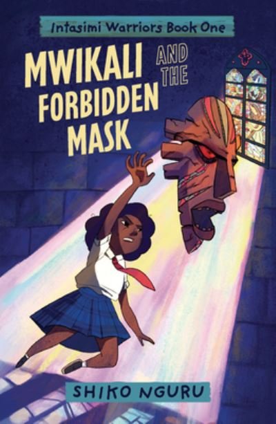 Cover for Shiko Nguru · Mwikali and the Forbidden Mask (Hardcover Book) (2022)