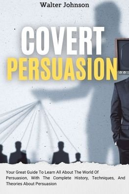 Cover for Walter Johnson · Covert Persuasion (Paperback Book) (2021)