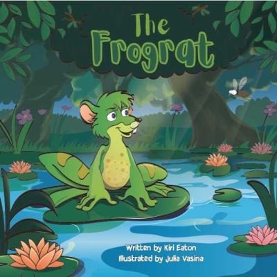 Cover for Kiri Eaton · The Frograt - The Frograt (Paperback Book) (2024)