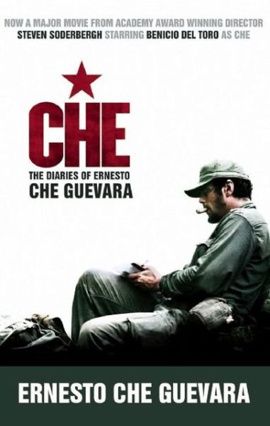 Cover for Che Guevara · Che: The Diaries of Ernesto Che Guevara (Paperback Book) [Media Tie-In edition] (2008)