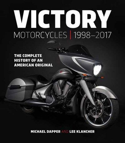 Cover for Michael Dapper · Victory Motorcycles 1998-2017 (Hardcover Book) (2018)