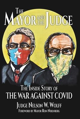 Cover for Judge Nelson W Wolff · The Mayor and The Judge (Hardcover Book) (2022)