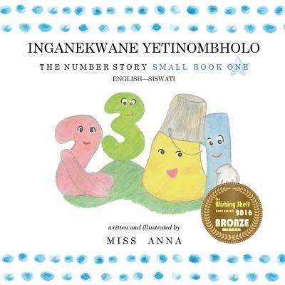 Cover for Musawenkosi Dube · The Number Story 1 INGANEKWANE YETINOMBHOLO (Paperback Book) (2018)