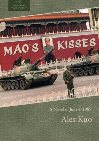 Cover for Kuo Alex · Mao's Kisses (Bok) (2019)