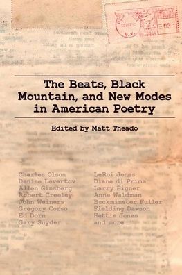 Cover for The Beats, Black Mountain, and New Modes in American Poetry - Clemson University Press: Beat Studies (Hardcover Book) (2021)