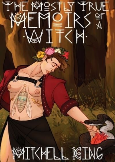 Cover for Mitchell King · The Mostly True Memoirs of a Witch (Paperback Book) (2020)