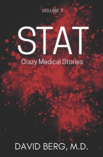 Cover for David Berg · Stat : Crazy Medical Stories (Bog) (2023)
