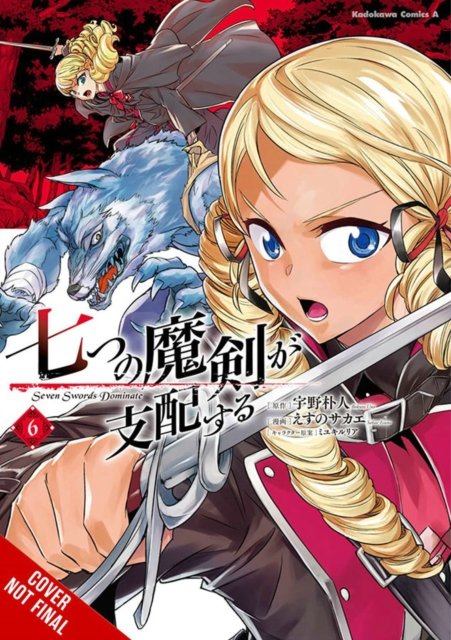 Cover for Bokuto Uno · Reign of the Seven Spellblades, Vol. 6 (manga) - REIGN OF THE SEVEN SPELLBLADES GN (Taschenbuch) (2023)