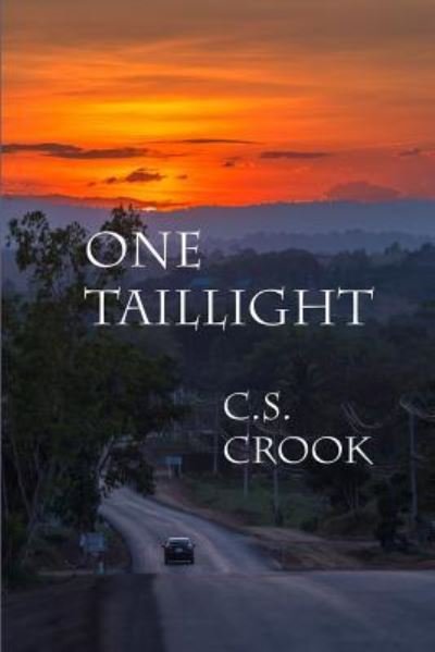 Cover for C S Crook · One Taillight (Paperback Book) (2017)