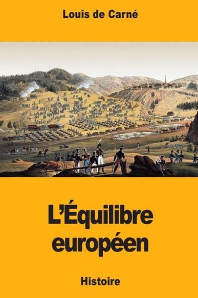 Cover for Louis De Carne · L'Equilibre europeen (Paperback Bog) (2017)
