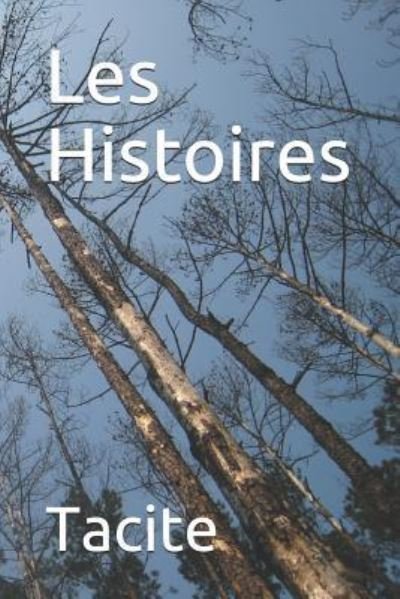 Cover for Tacite · Les Histoires (Paperback Book) (2018)