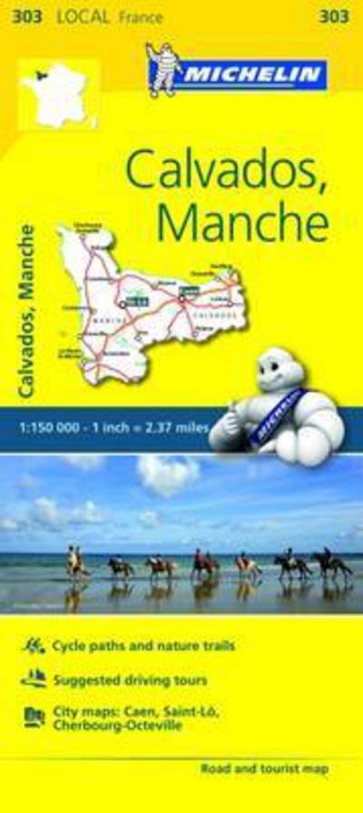 Cover for Michelin · Calvados, Manche - Michelin Local Map 303: Map (Map) (2008)