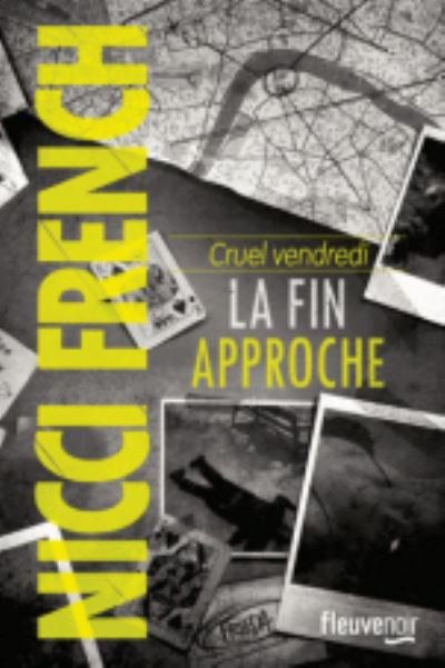 Cover for Nicci French · Cruel vendredi - La fin approche (Paperback Book) (2016)