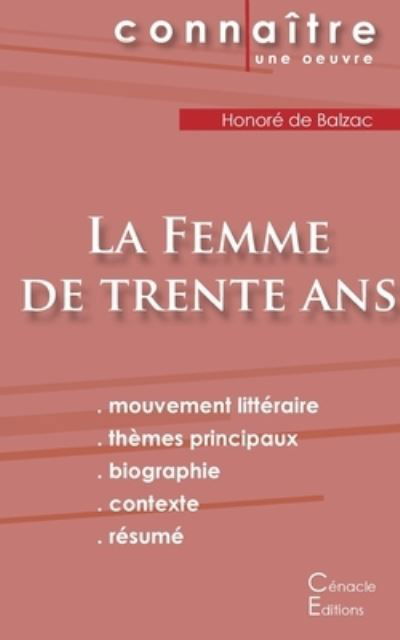 Honoré de Balzac · Fiche de lecture La Femme de trente ans de Balzac (Analyse litteraire de reference et resume complet) (Paperback Book) (2022)