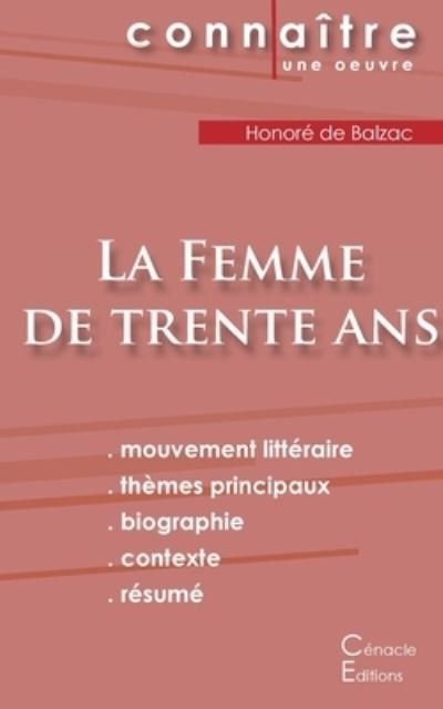 Cover for Honoré de Balzac · Fiche de lecture La Femme de trente ans de Balzac (Analyse litteraire de reference et resume complet) (Paperback Bog) (2022)