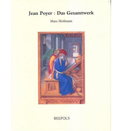 Jean Poyer: Das Gesamtwerk (Ars Nova) - Daniela Hofmann - Books - Brepols (distributed) - 9782503521930 - December 31, 2004