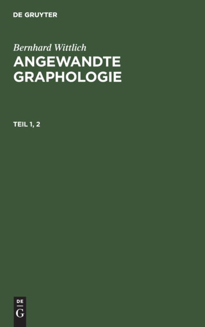 Cover for Bernhard Wittlich · Angewandte Graphologie (Book) (1948)