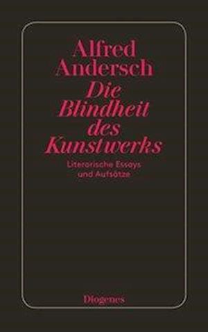 Cover for Alfred Andersch · Die Blindheit Des Kunstwerks (Book)