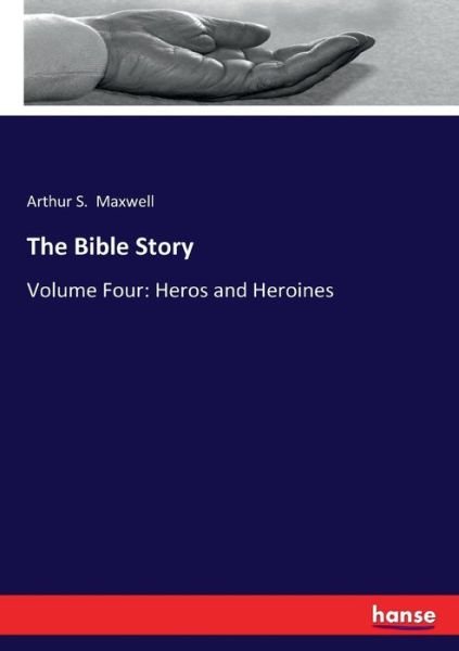 Cover for Maxwell · The Bible Story (Book) (2017)