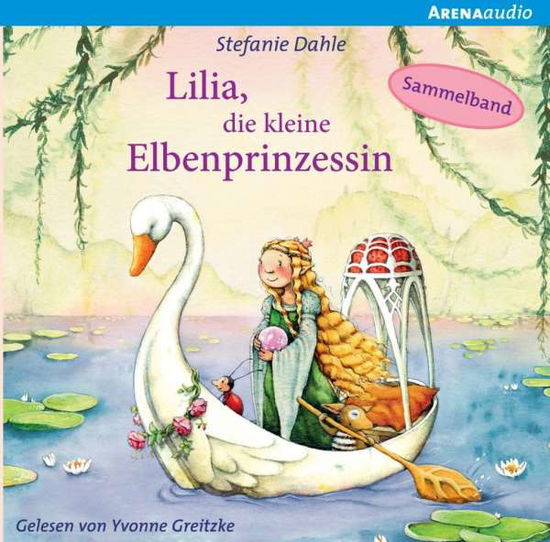 Cover for Dahle · Lilia, die kleine Elbenprinzessin (Book) (2018)