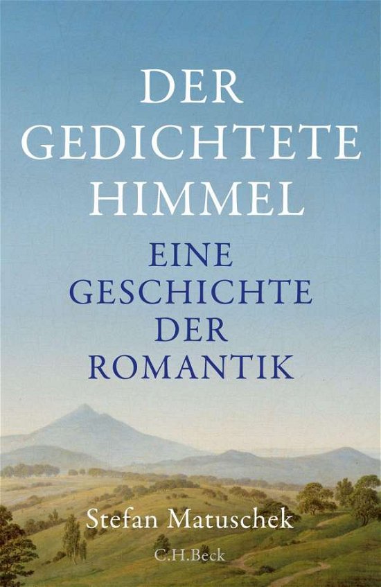 Cover for Matuschek · Der gedichtete Himmel (Bok)