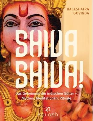 Kalashatra Govinda · Shiva Shiva! (Hardcover Book) (2014)