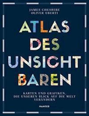 Cover for James Cheshire · Atlas des Unsichtbaren (Hardcover Book) (2022)
