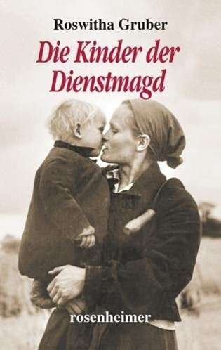 Cover for Gruber · Die Kinder der Dienstmagd (Bog)