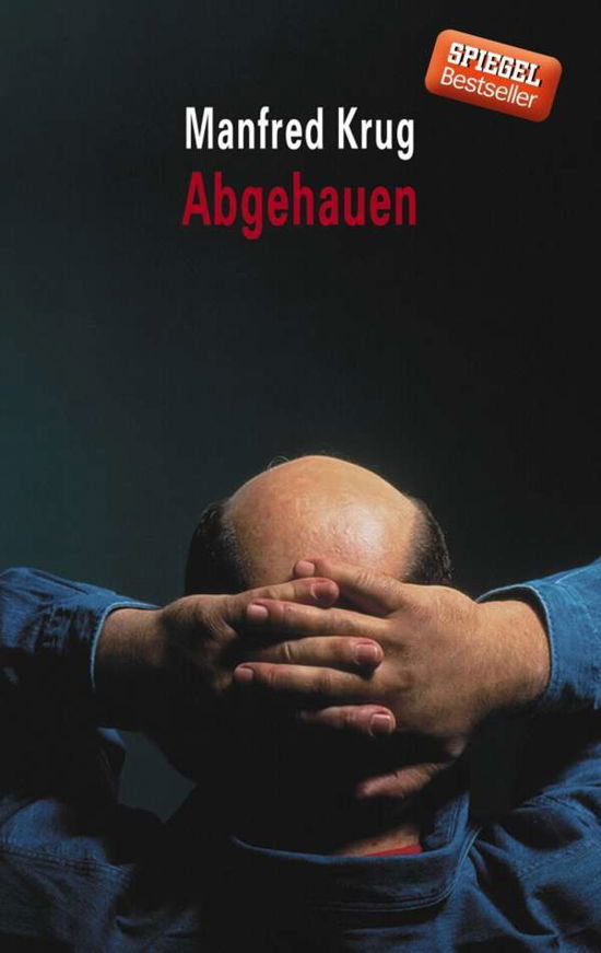 Cover for Manfred Krug · Ullstein 36593 Krug.Abgehauen (Book)