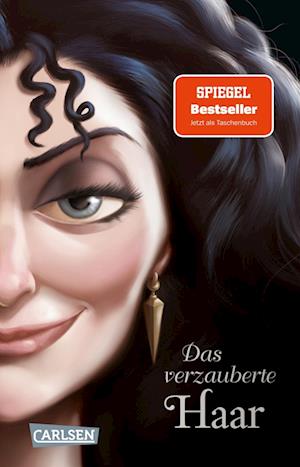 Disney Villains 5: Das verzauberte Haar - Serena Valentino - Books - Carlsen - 9783551321930 - August 29, 2024