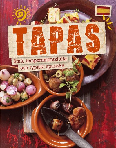 Cover for Elisabeth Tauvon · Tapas : små, temperamentsfulla och typiskt spanska (Buch) (2016)