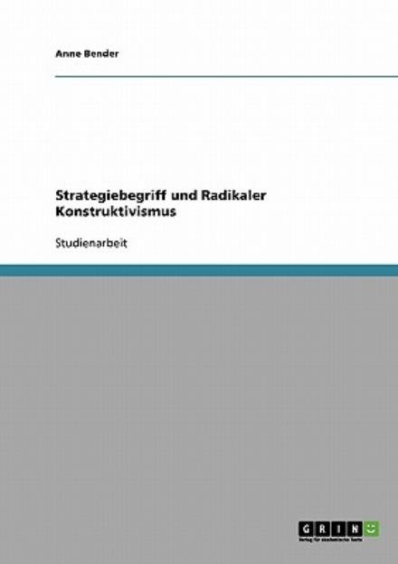 Cover for Bender · Strategiebegriff und Radikaler K (Book) [German edition] (2013)